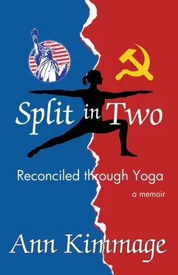 Séparés en deux : Réconciliés par le yoga - Split in Two: Reconciled through Yoga