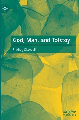 Dieu, l'homme et Tolstoï - God, Man, and Tolstoy