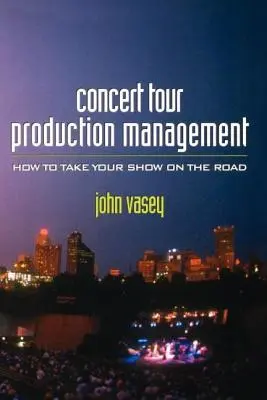 Gestion de la production des tournées de concerts - Concert Tour Production Management