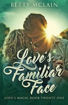 Le visage familier de l'amour : Une romance contemporaine douce et saine - Love's Familiar Face: A Sweet & Wholesome Contemporary Romance