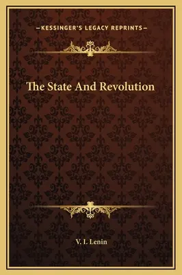 L'État et la révolution - The State And Revolution