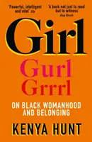 GIRL - Sur la féminité noire et l'appartenance - GIRL - On Black Womanhood and Belonging