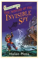 L'Île de l'Aventure : L'Île de l'Aventure : Le Mystère de l'Espion Invisible - Livre 10 - Adventure Island: The Mystery of the Invisible Spy - Book 10