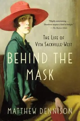 Derrière le masque : la vie de Vita Sackville-West - Behind the Mask: The Life of Vita Sackville-West
