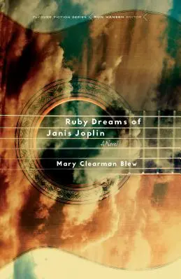 Les rêves de rubis de Janis Joplin - Ruby Dreams of Janis Joplin