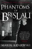 Fantômes de Breslau - Une enquête d'Eberhard Mock - Phantoms of Breslau - An Eberhard Mock Investigation