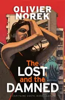 Lost and the Damned - Le livre policier du mois du Times - Lost and the Damned - The Times Crime Book of the Month