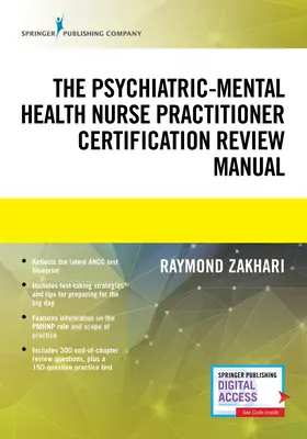 Manuel de révision de la certification de l'infirmière praticienne en santé mentale et psychiatrique - The Psychiatric-Mental Health Nurse Practitioner Certification Review Manual