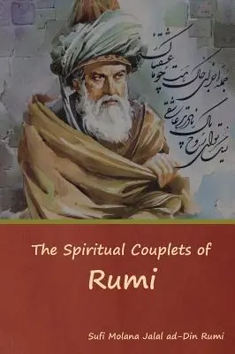 Les couplets spirituels de Rumi - The Spiritual Couplets of Rumi