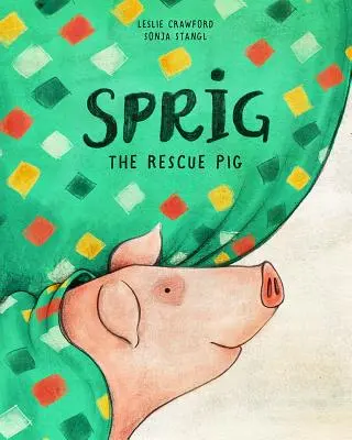 Sprig, le cochon sauveteur - Sprig the Rescue Pig