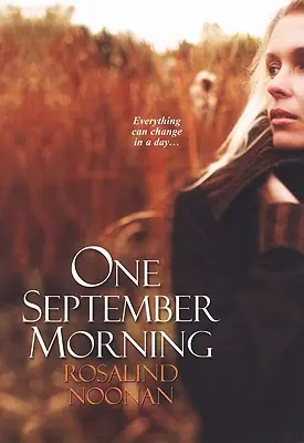 Un matin de septembre - One September Morning
