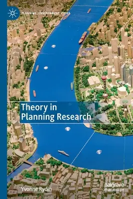 La théorie dans la recherche en planification - Theory in Planning Research