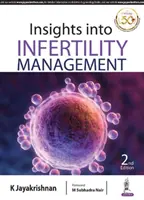 Perspectives en matière de gestion de l'infertilité - Insights Into Infertility Management