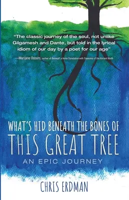 Ce qui se cache sous les os de ce grand arbre - What's Hid Beneath the Bones of This Great Tree