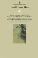 Harold Pinter : Pièces 4 - Betrayal ; Monologue ; One for the Road ; Mountain Language ; Family Voices ; A Kind of Alaska ; Victoria Station ; Precisely ; The - Harold Pinter: Plays 4 - Betrayal; Monologue; One for the Road; Mountain Language; Family Voices; A Kind of Alaska; Victoria Station; Precisely; The