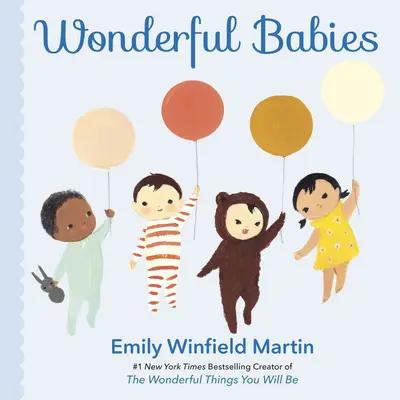 Des bébés merveilleux - Wonderful Babies