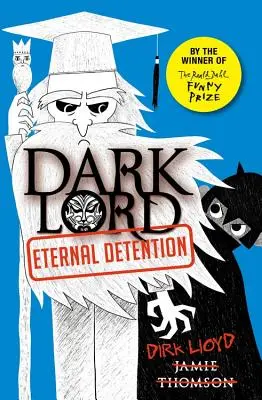 Le Seigneur des Ténèbres 3 : Détention éternelle - Dark Lord 3: Eternal Detention