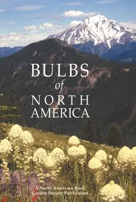 Bulbes d'Amérique du Nord - Bulbs of North America
