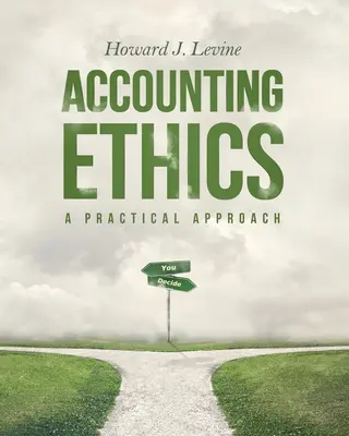 Éthique comptable : Une approche pratique - Accounting Ethics: A Practical Approach