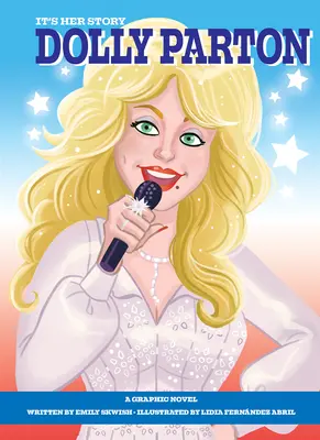 Roman graphique Dolly Parton : Un roman graphique - Graphic Novel Dolly Parton: A Graphic Novel