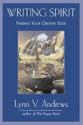 L'esprit d'écriture : Trouver son âme créatrice - Writing Spirit: Finding Your Creative Soul