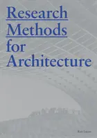 Méthodes de recherche en architecture - Research Methods for Architecture