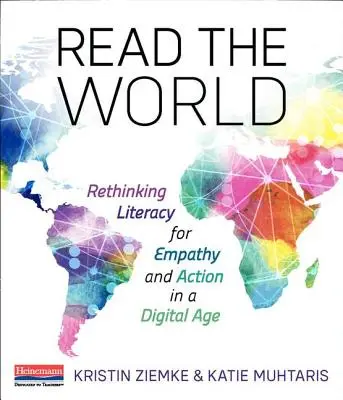 Lire le monde : Repenser l'alphabétisation pour l'empathie et l'action à l'ère numérique - Read the World: Rethinking Literacy for Empathy and Action in a Digital Age