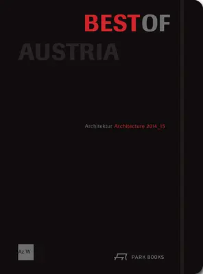 Le meilleur de l'Autriche : Architecture 2014_15 - Best of Austria: Architecture 2014_15