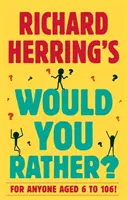 Richard Herring's Would You Rather ? - Richard Herring's Would You Rather?