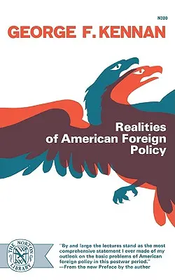 Les réalités de la politique étrangère américaine - Realities of American Foreign Policy