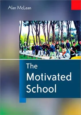 L'école motivée - The Motivated School