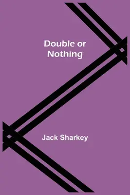 Double ou rien - Double or Nothing