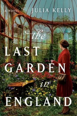 Le dernier jardin d'Angleterre - The Last Garden in England