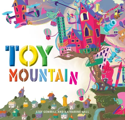 Montagne de jouets - Toy Mountain