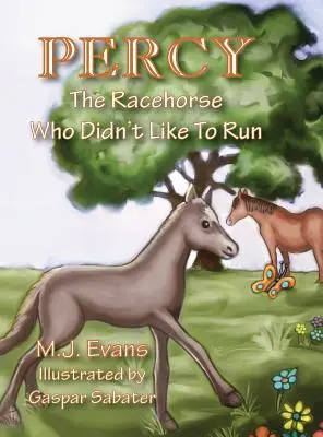 Percy : Le cheval de course qui n'aimait pas courir - Percy: The Racehorse Who Didn't Like to Run