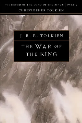 La guerre de l'anneau, 8 : L'histoire du Seigneur des Anneaux, troisième partie - The War of the Ring, 8: The History of the Lord of the Rings, Part Three