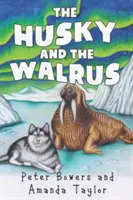 Husky et le morse - Husky and The Walrus