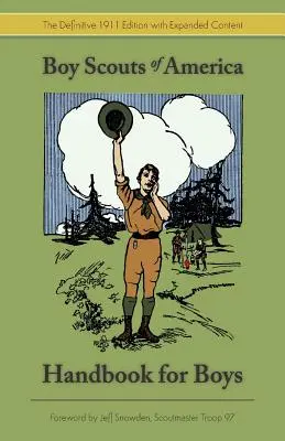 Manuel des scouts : La première édition, 1911 (Dover Books on Americana) - Boy Scouts Handbook: The First Edition, 1911 (Dover Books on Americana)