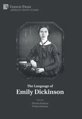 La langue d'Emily Dickinson - The Language of Emily Dickinson