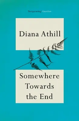 Quelque part vers la fin (Athill Diana (Y)) - Somewhere Towards The End (Athill Diana (Y))