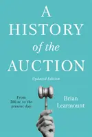 Histoire de la vente aux enchères - History of the Auction