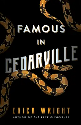 Célèbre à Cedarville - Famous in Cedarville