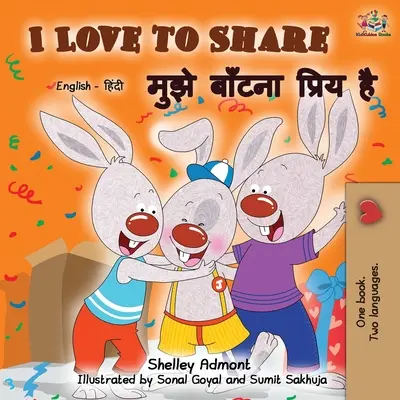 J'aime partager (livre bilingue anglais-hindi) - I Love to Share (English Hindi Bilingual Book)