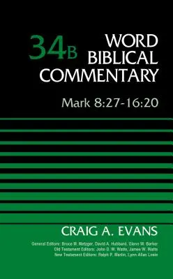 Marc 8:27-16:20, Volume 34b, 34 - Mark 8:27-16:20, Volume 34b, 34