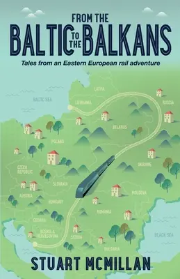 De la Baltique aux Balkans - From the Baltic to the Balkans
