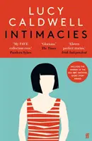 Intimacies - Lauréat du Prix national de la nouvelle de la BBC 2021 - Intimacies - Winner of the 2021 BBC National Short Story Award