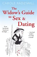 Guide de la veuve sur le sexe et les rencontres - Widow's Guide to Sex and Dating