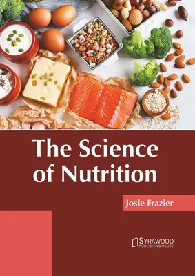 La science de la nutrition - The Science of Nutrition