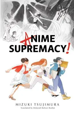 Anime Supremacy ! - Anime Supremacy!