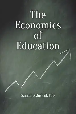 L'économie de l'éducation - The Economics of Education